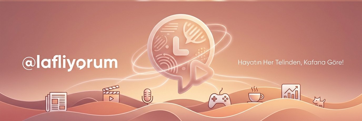 LaflıYorum's banner