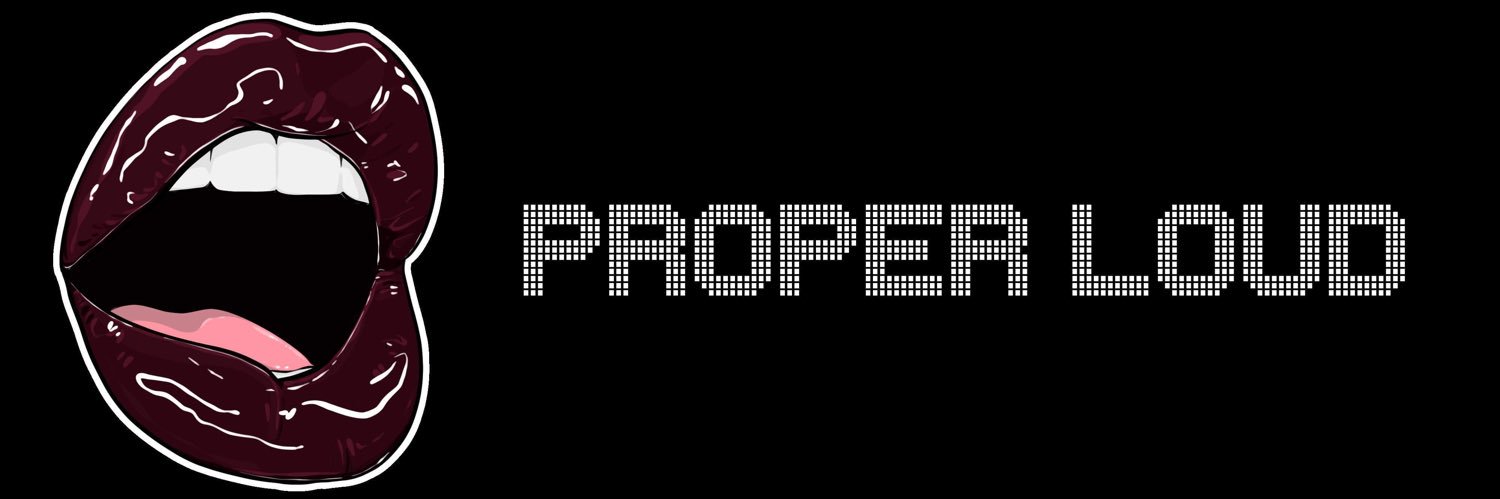 Proper Loud Music's banner