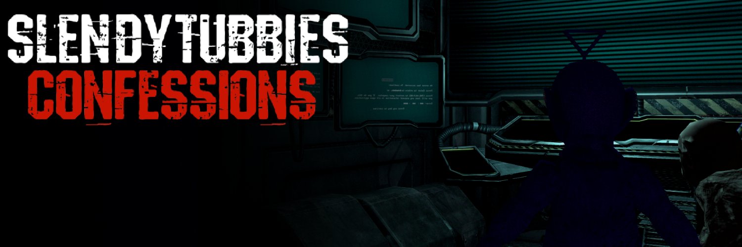 WOKE Slendytubbies Confessions 🔦's banner