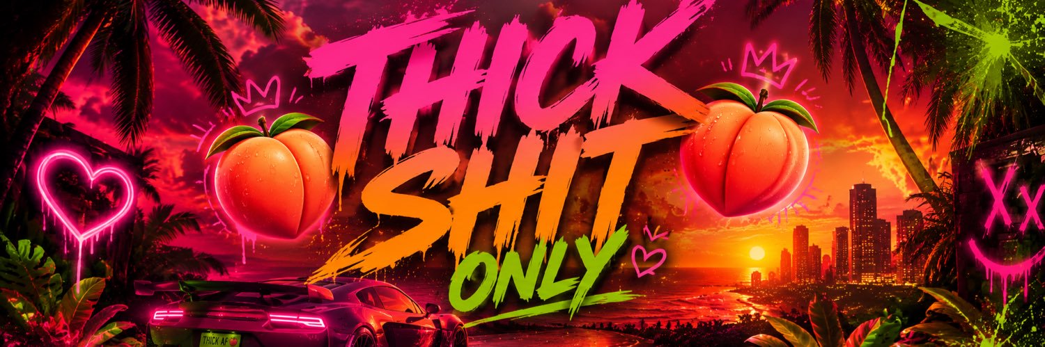 Thick Shit Only's banner