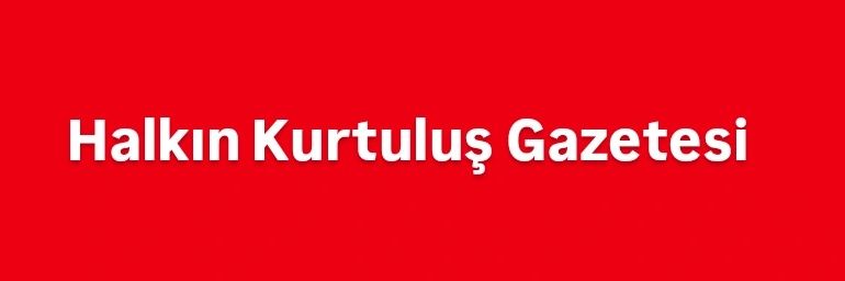 Halkın Kurtuluş Gazetesi's banner