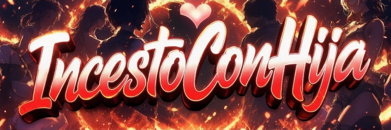 IncestoConHija's banner