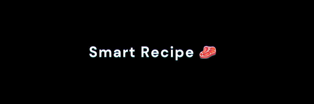 Smart Recipe 🥩's banner