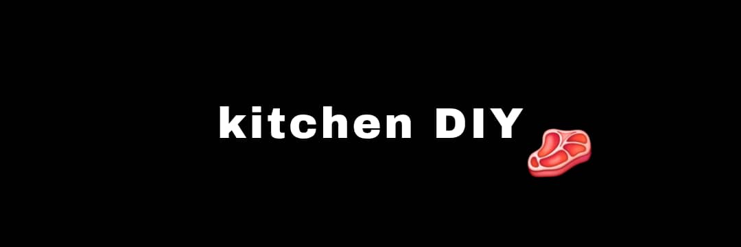 Kitchen DIY 🥩's banner
