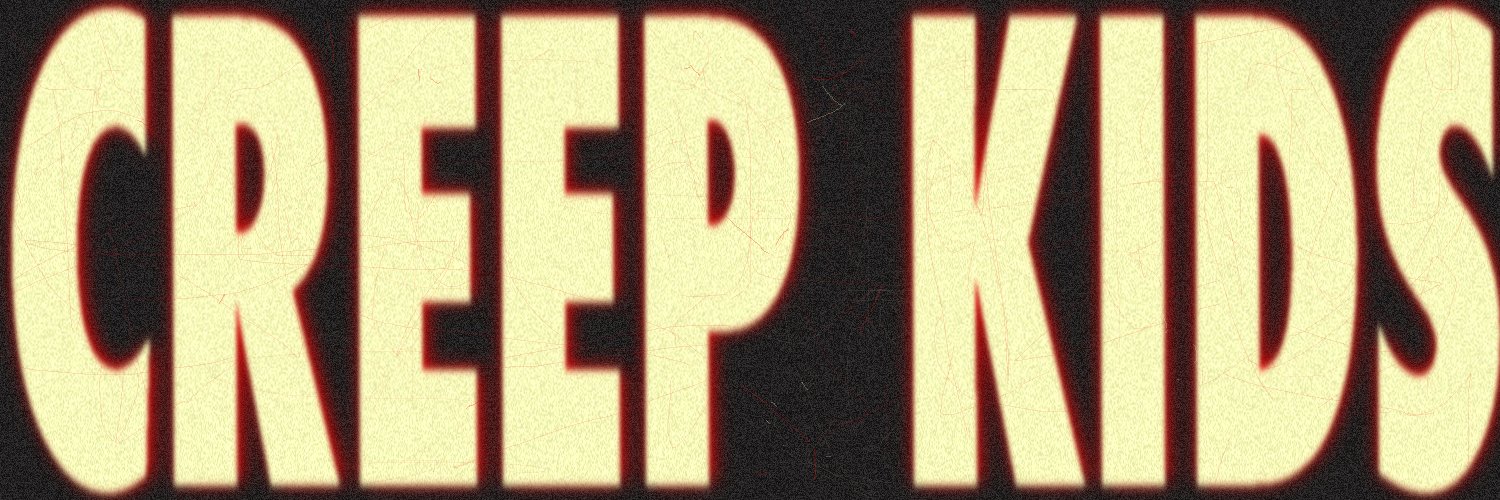CREEP KIDS's banner