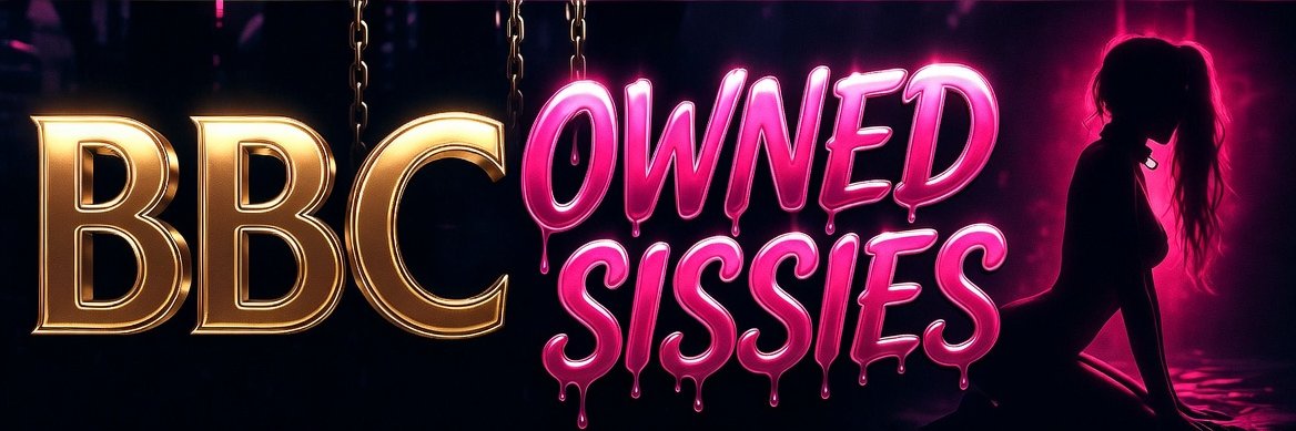 BBC Owned Sissies's banner