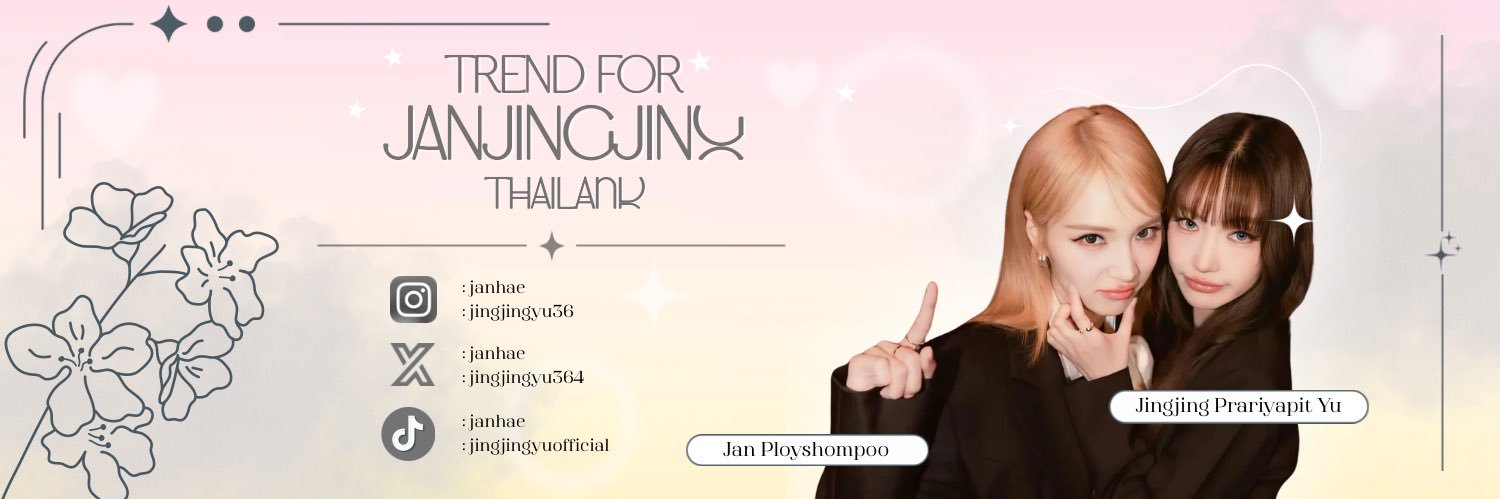 Trend for JanJingjing TH's banner
