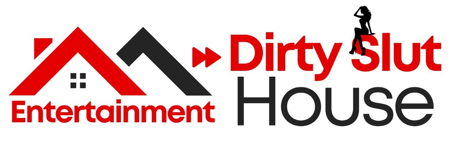 Dirty Slut House's banner