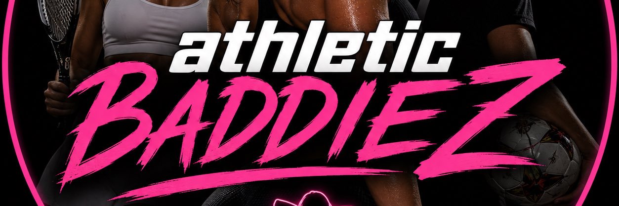 AthleticBaddiez's banner