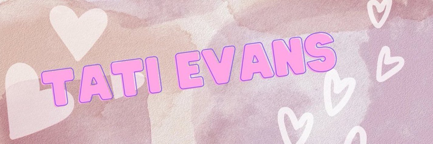 Tati Evans's banner