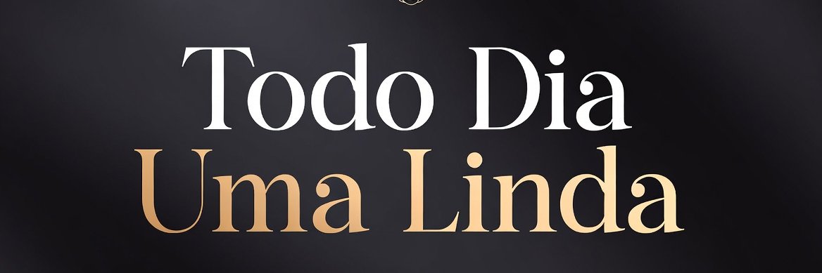Todo Dia Uma Linda's banner