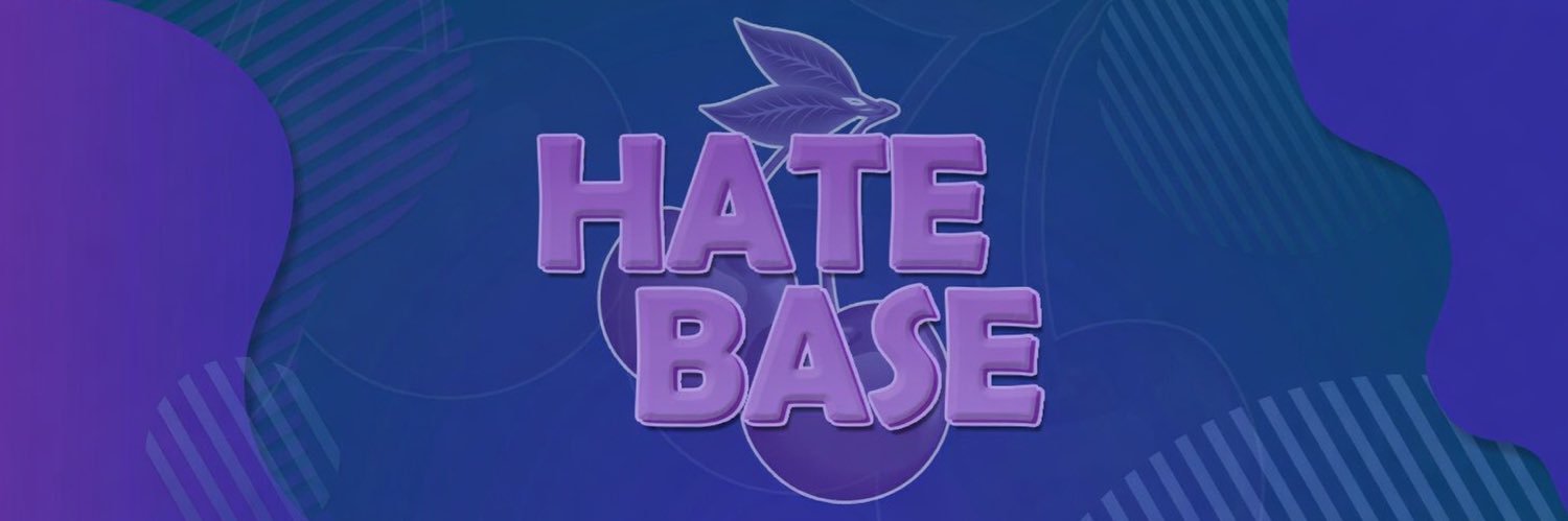 Hate Base's banner