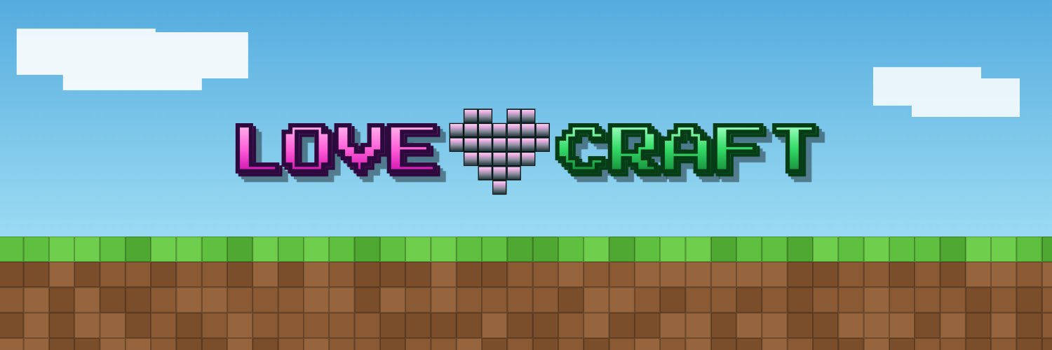 LoveCraftMod's banner