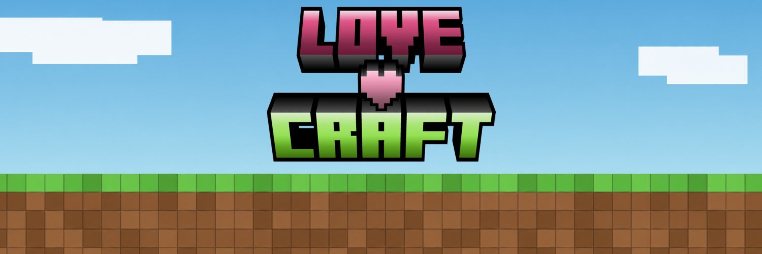 LoveCraftMod's banner