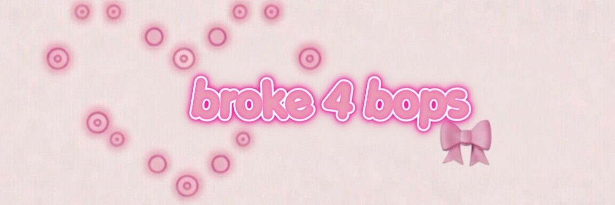 ur fav' bop 💞's banner