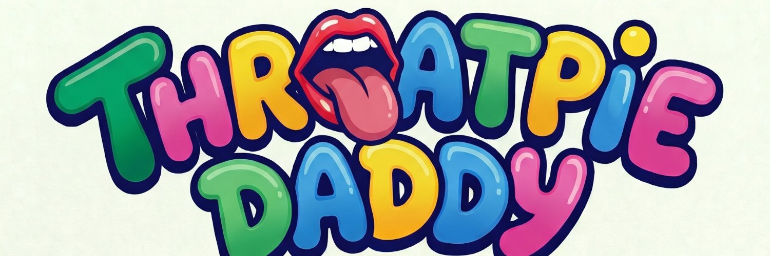 Throatpie Daddy's banner