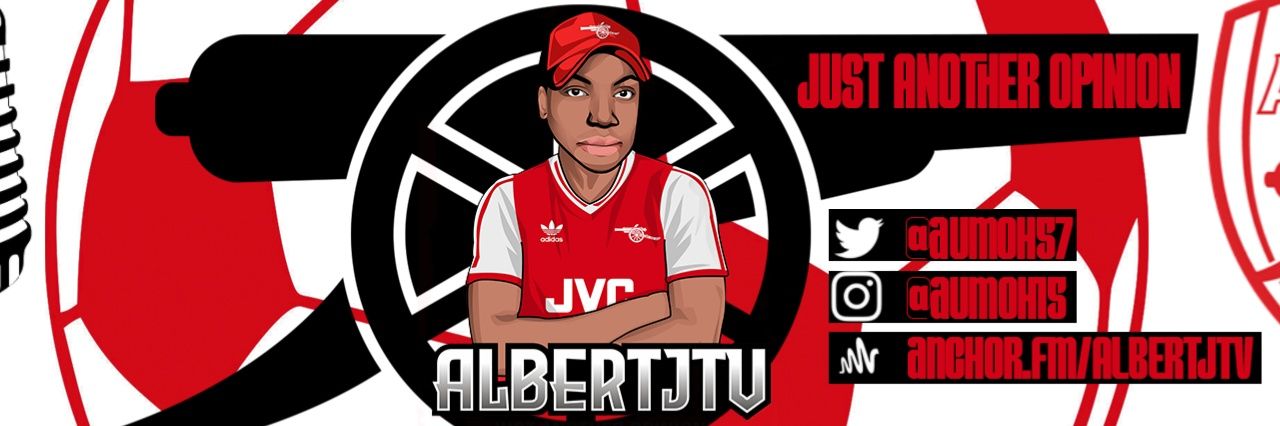 AlbertJTV 🇬🇧🇳🇬 | Arsenal 🔴⚪'s banner