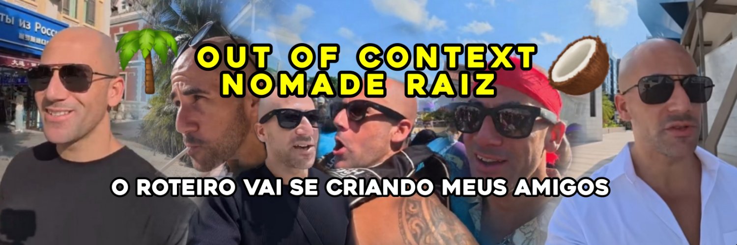 Out of context nomade raiz's banner