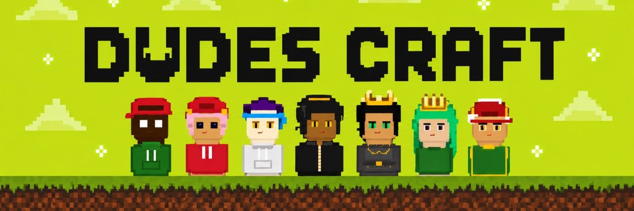 Dudes Craft's banner