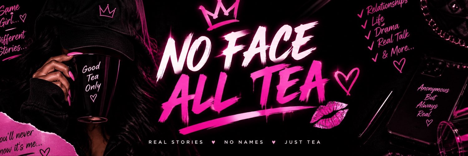 NoFaceAllTea's banner