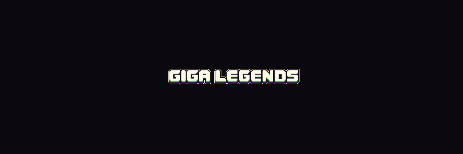 Giga Legends's banner