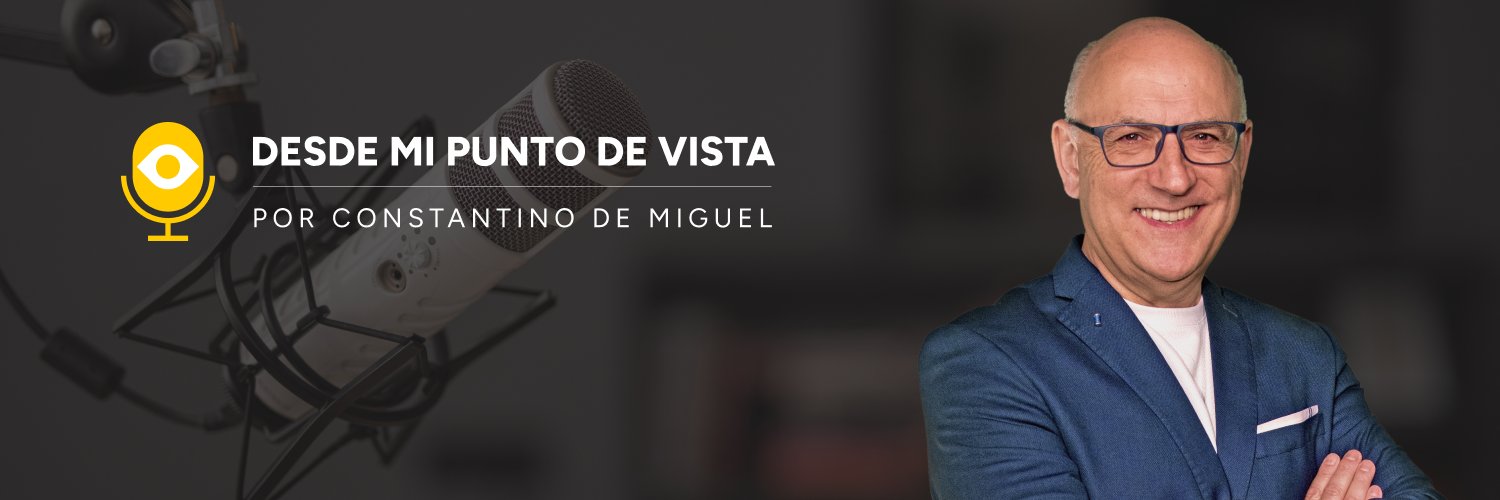 Desde mi punto de vista por Constantino de Miguel's banner