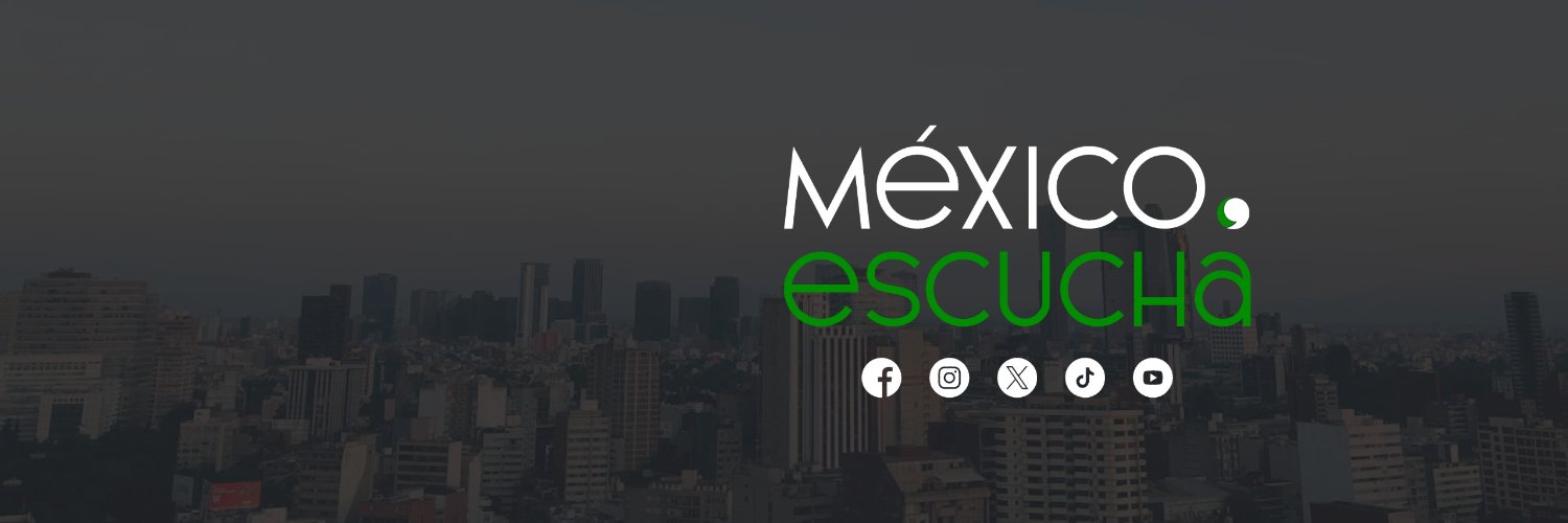 México Escucha's banner