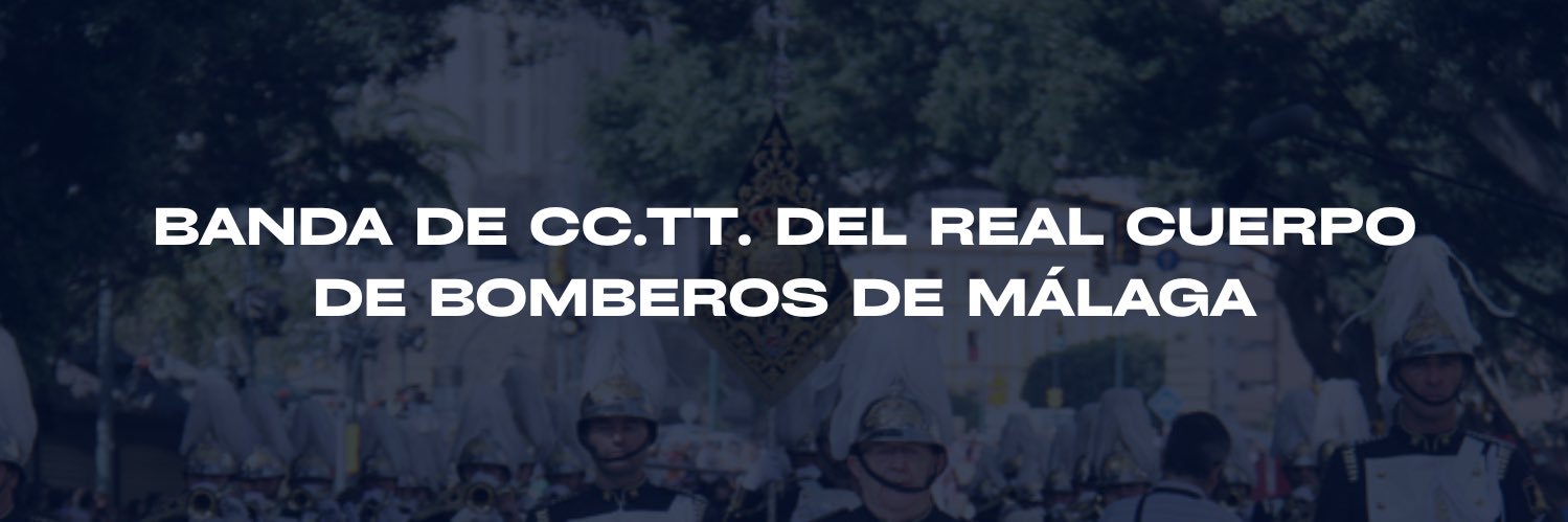 Banda de CCTT del Real Cuerpo de Bomberos's banner
