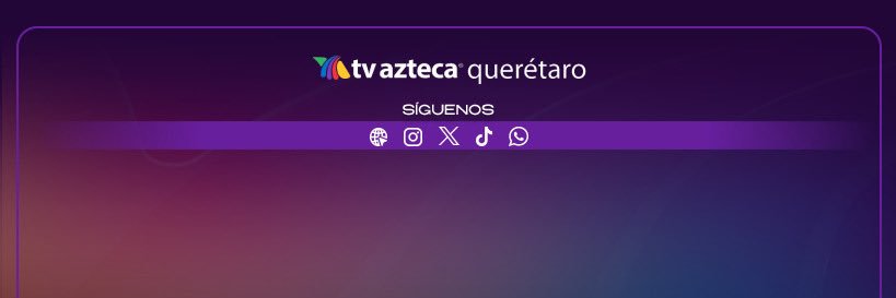 TV Azteca Querétaro's banner