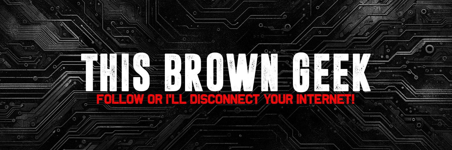 This Brown Geek's banner