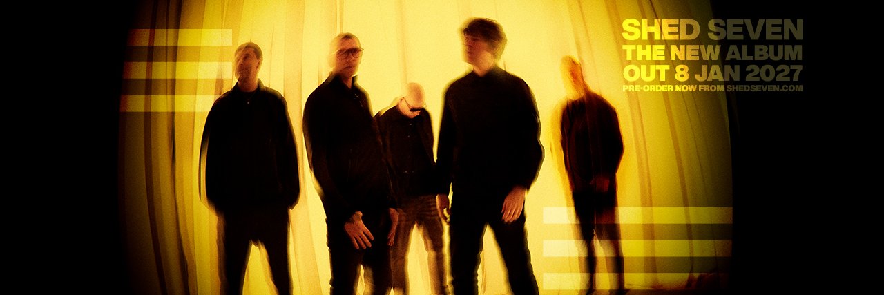 Shed Seven's banner