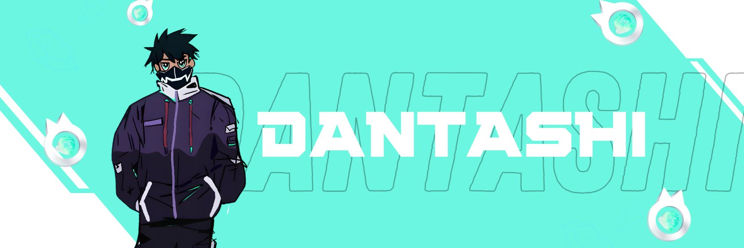 Dantashi (✧ᴗ✧)'s banner