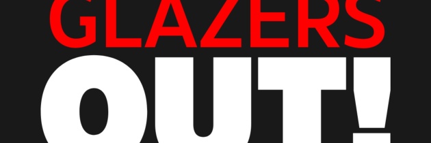 Mike 9 GLAZERS OUT's banner