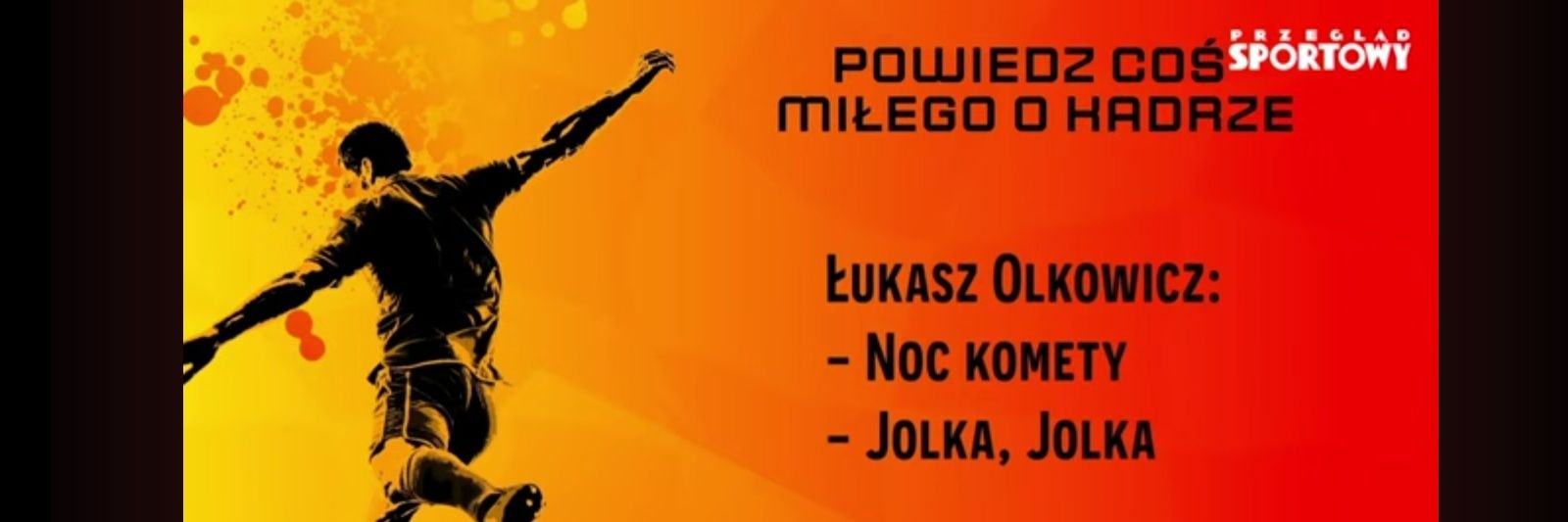 Łukasz Olkowicz's banner