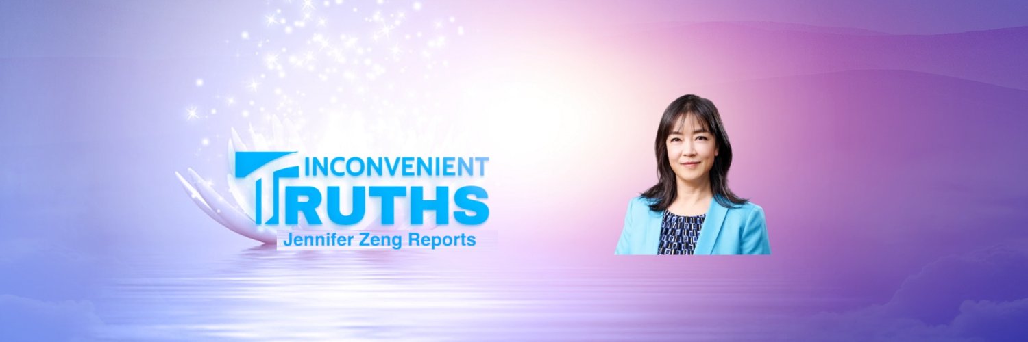 Inconvenient Truths — Jennifer Zeng Reports's banner