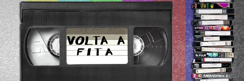 Volta a Fita 📼's banner