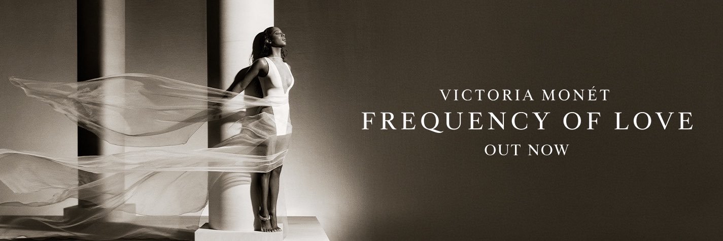 Victoria Monét's banner