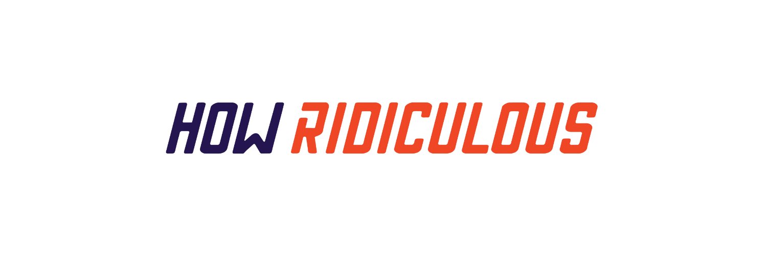 How Ridiculous's banner