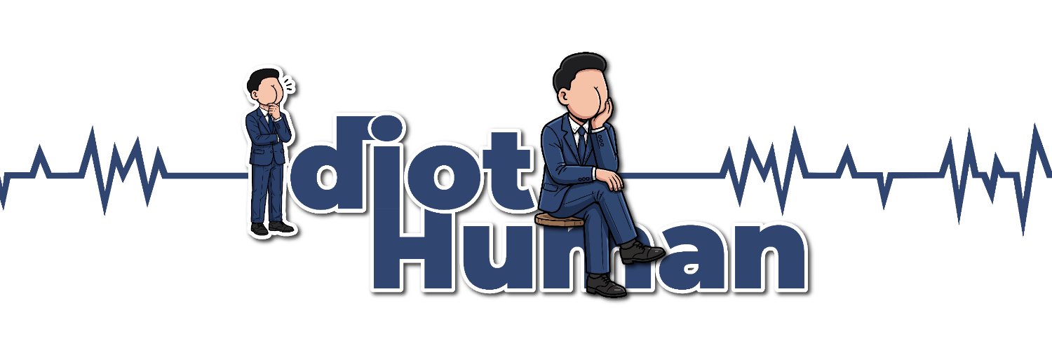 Idiot Human's banner