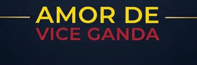 AMOR DE VICE GANDA's banner