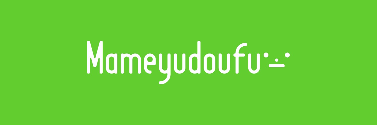 Mameyudoufu's banner