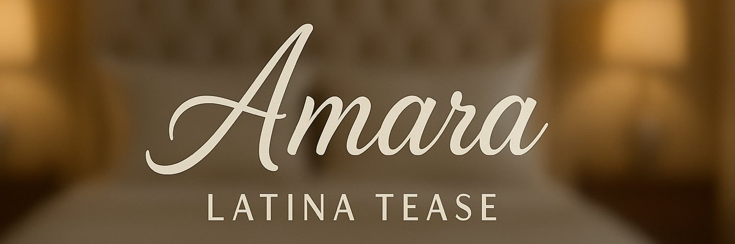 Amara Latina Tease's banner