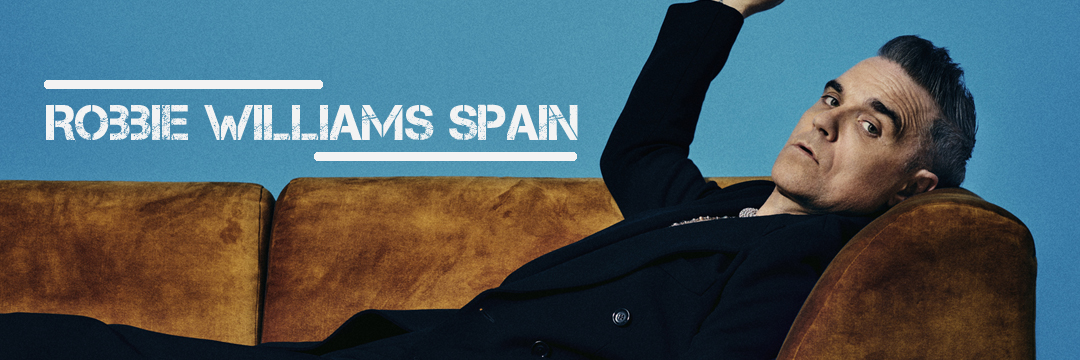 Robbie Williams SPAIN's banner