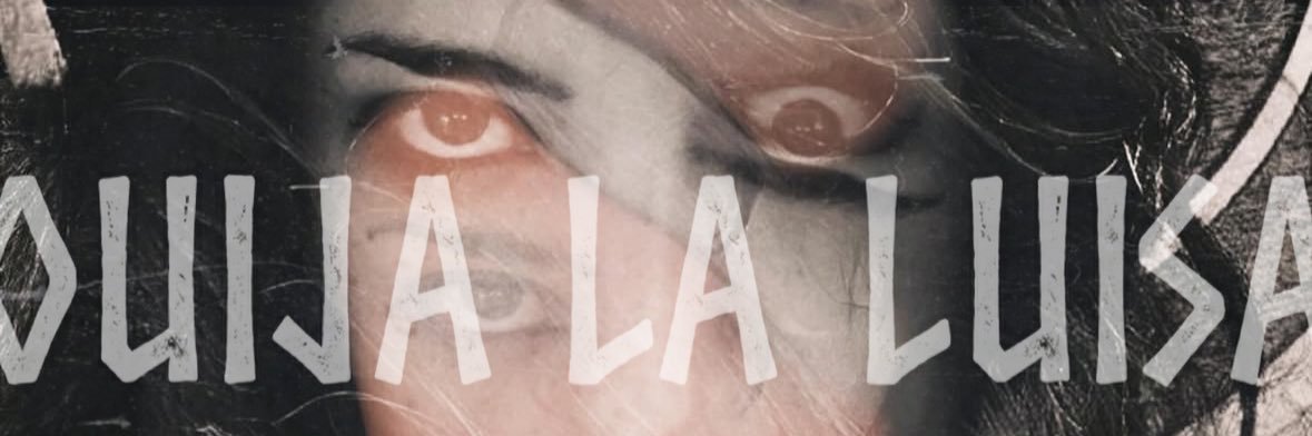 Luisa La Ouija's banner