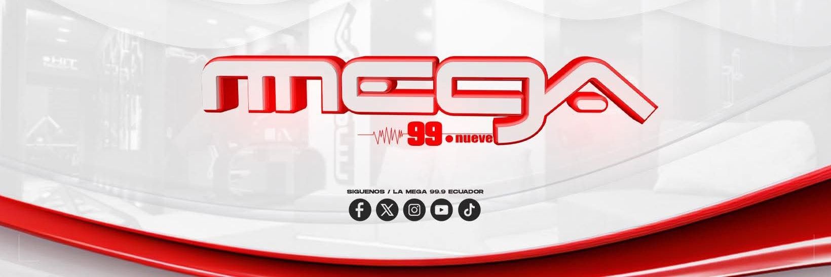 La Mega 99.9 Ecuador's banner