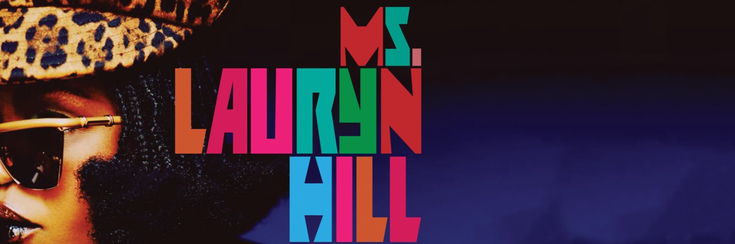 Ms. Lauryn Hill's banner
