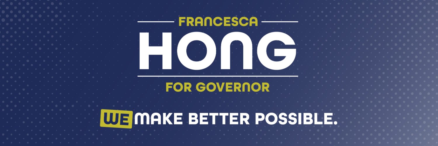 Francesca Hong For Governor's banner