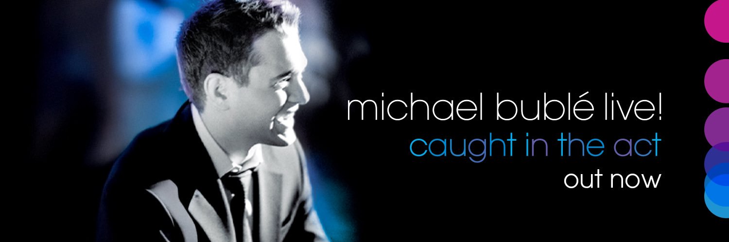 Michael Bublé's banner
