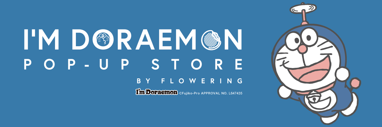 I’M DORAEMON POP-UP STORE by flowering's banner