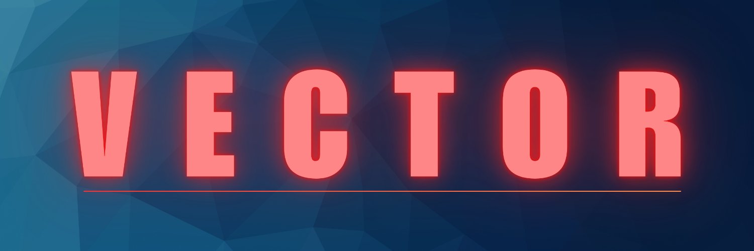 VecToR's banner